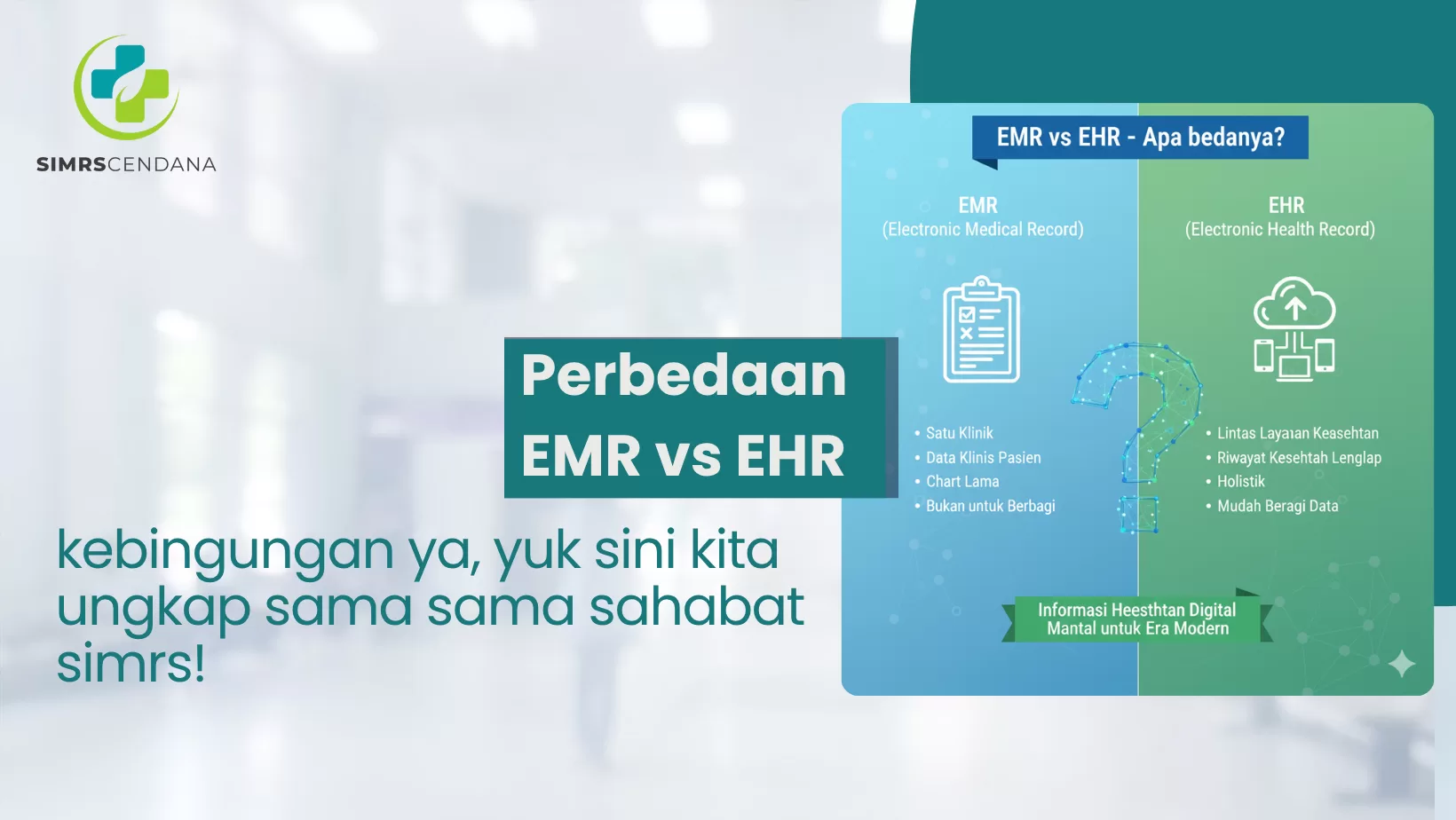 Perbedaan EMR vs EHR