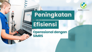 Efisiensi Operasional SIMRS