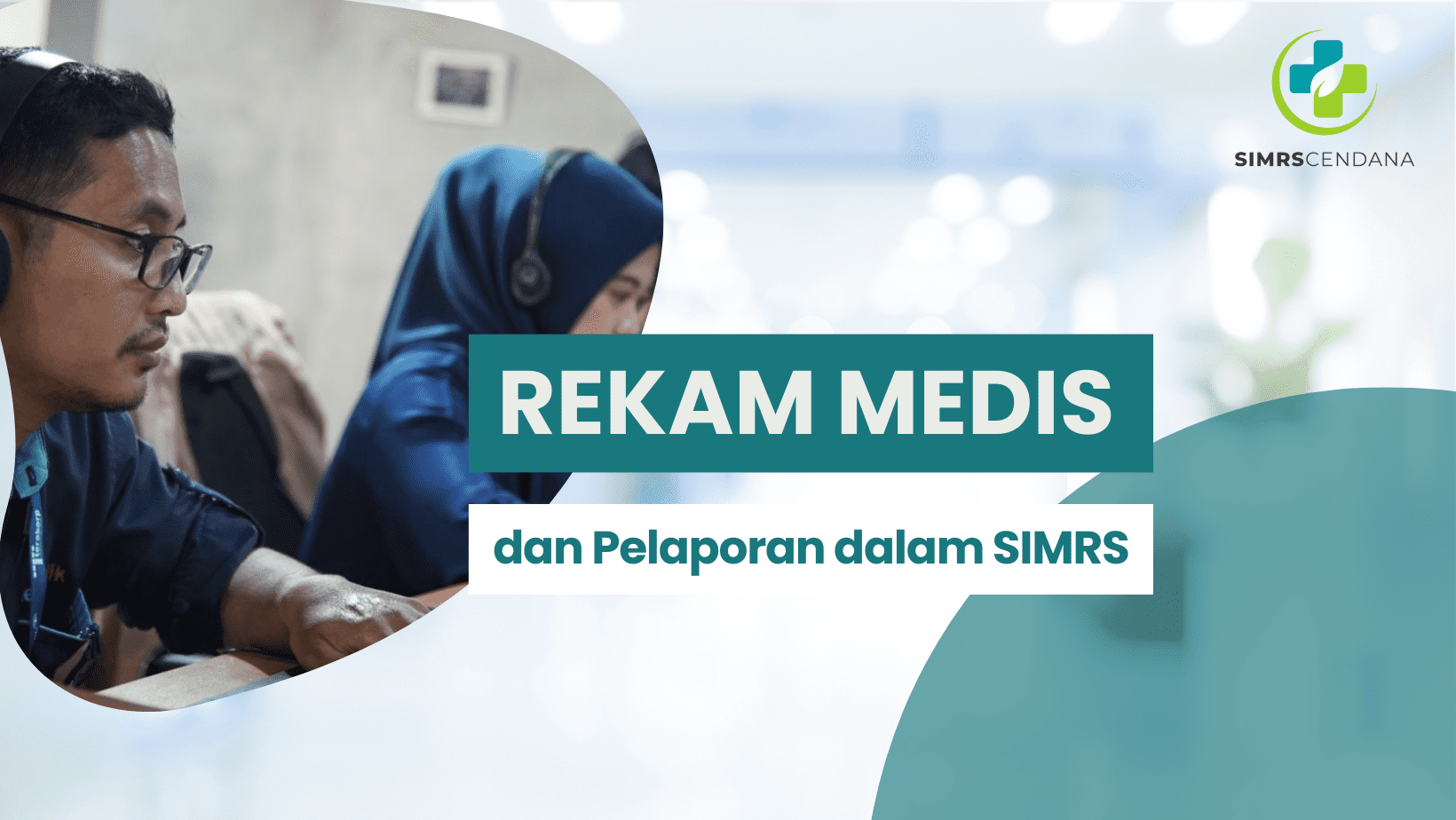 Rekam Medis dan Pelaporan dalam SIMRS
