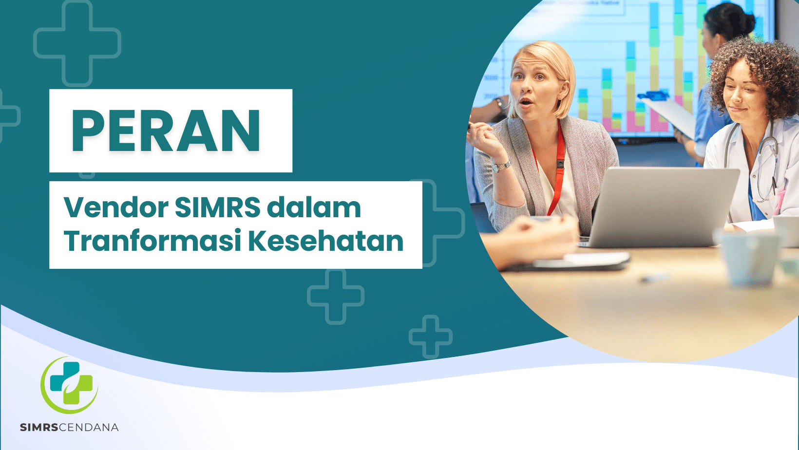 Peran Vendor SIMRS dalam Transformasi Kesehatan