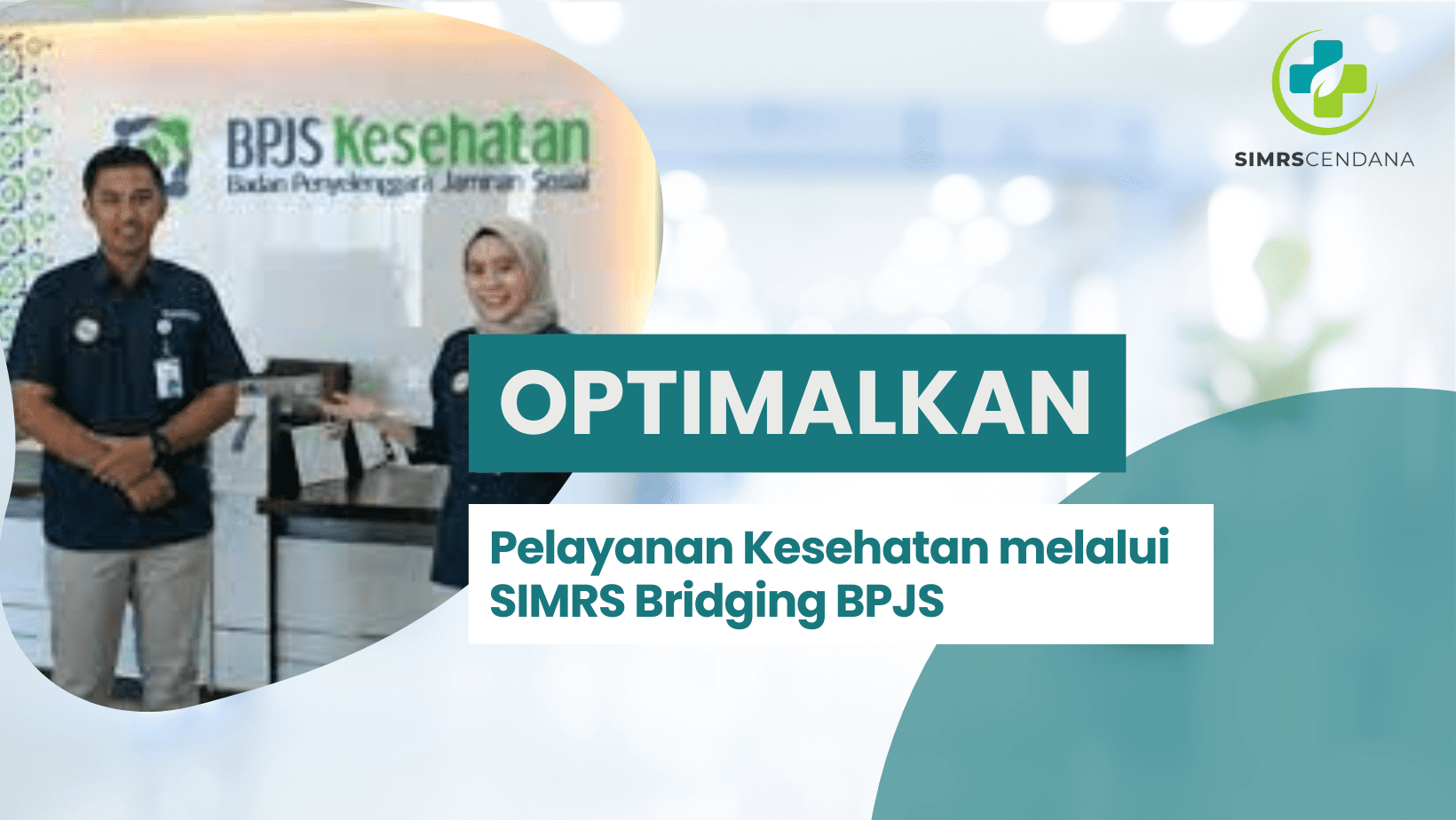 Optimalkan Pelayanan Kesehatan melalui SIMRS Bridging BPJS