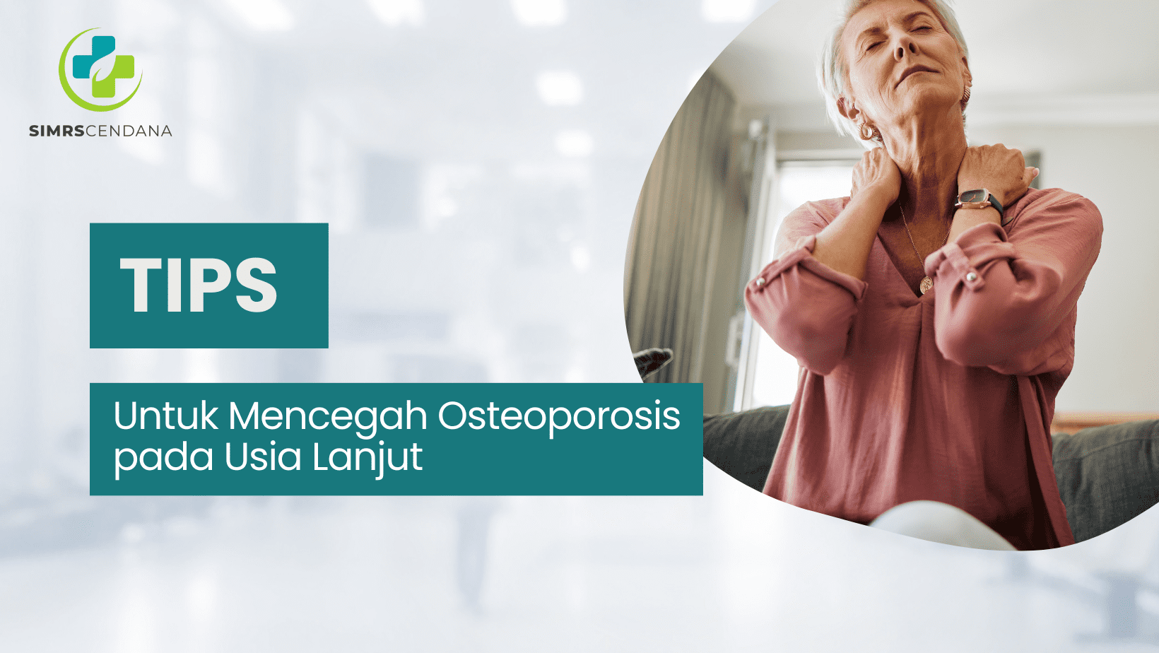 Tips Untuk Mencegah Osteoporosis pada Usia Lanjut