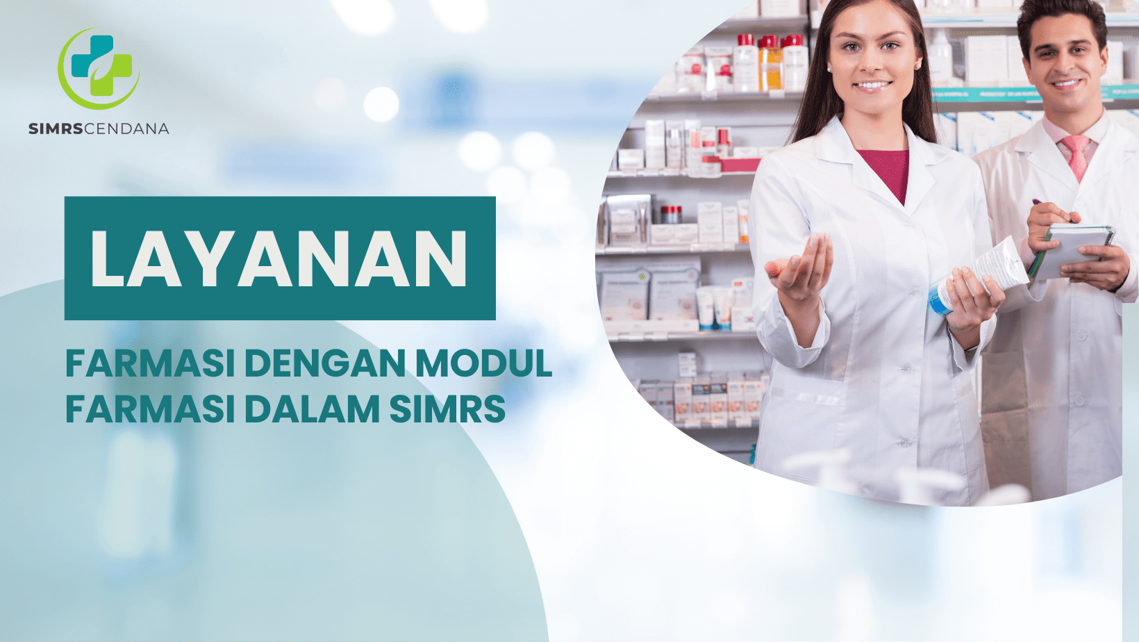 Layanan Farmasi dengan Modul Farmasi dalam SIMRS