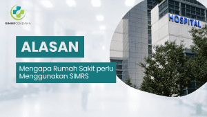 alasan menggunakan simrs