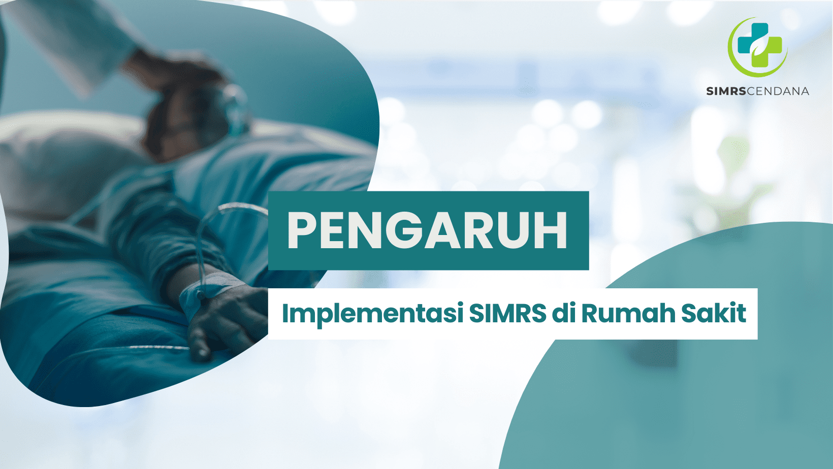Pengaruh Implementasi SIMRS di Rumah Sakit