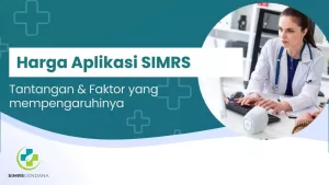 alt="Ilustrasi harga aplikasi SIMRS dan faktor yang memengaruhi biaya implementasi rumah sakit"