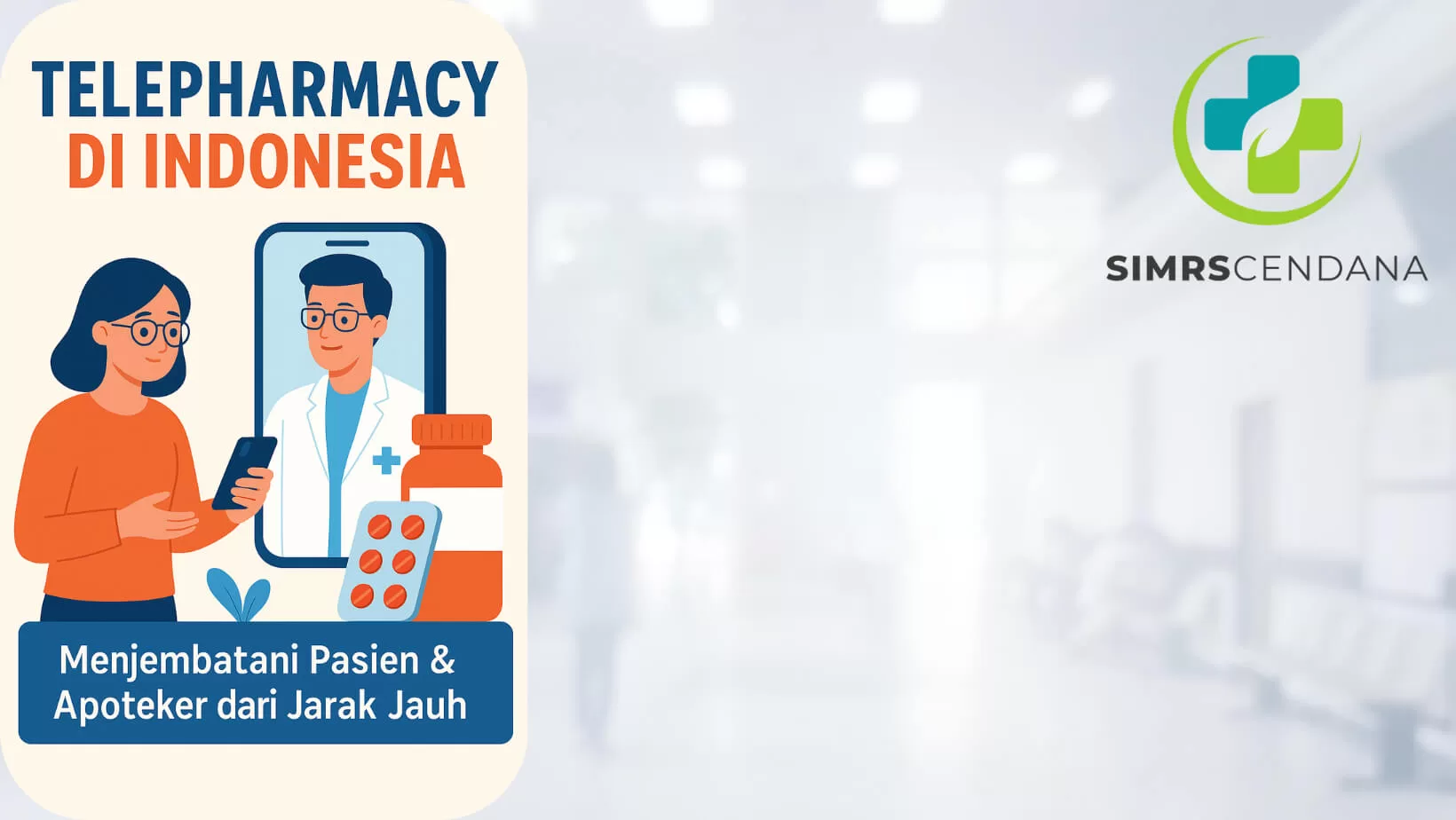 elepharmacy di Indonesia: Menuju Layanan Farmasi Jarak Jauh yang Efektif