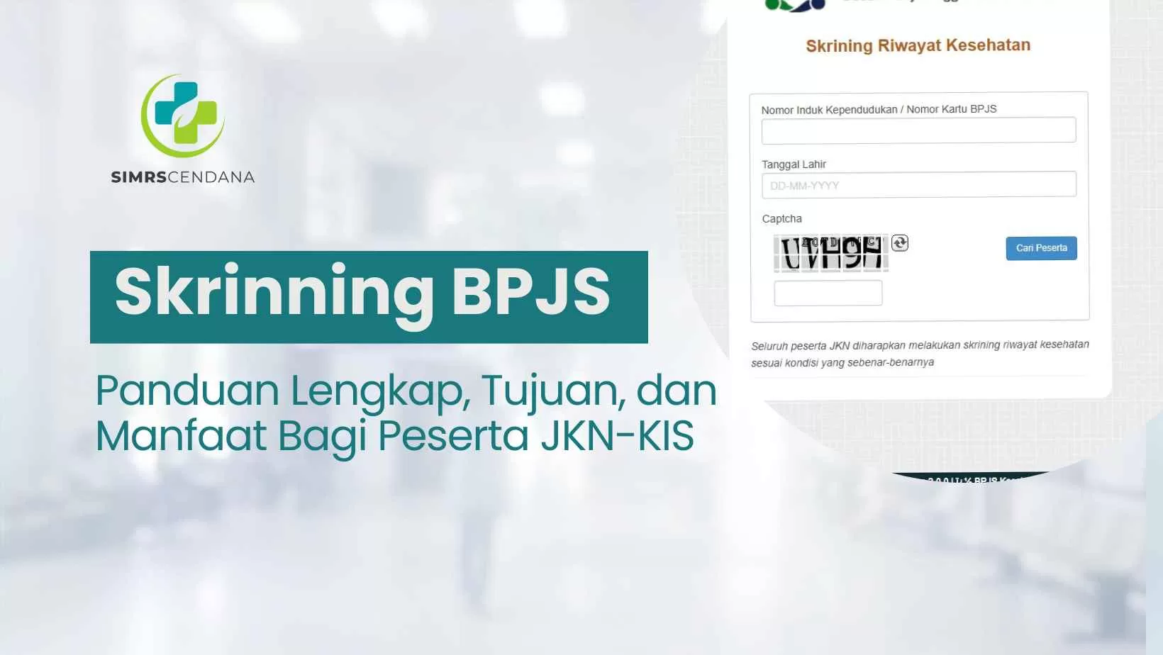 Skrinning BPJS Kesehatan: Panduan Lengkap, Tujuan, dan Manfaat Bagi Peserta JKN-KIS