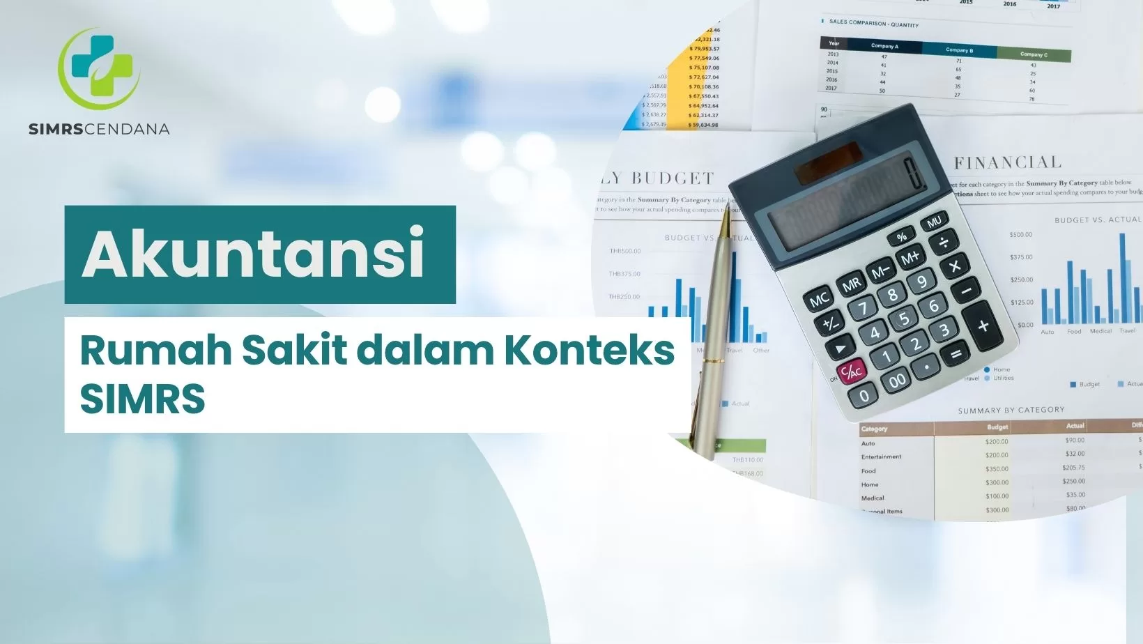 Akuntansi Rumah Sakit dalam Konteks SIMRS untuk Efisiensi dan Transparansi Keuangan