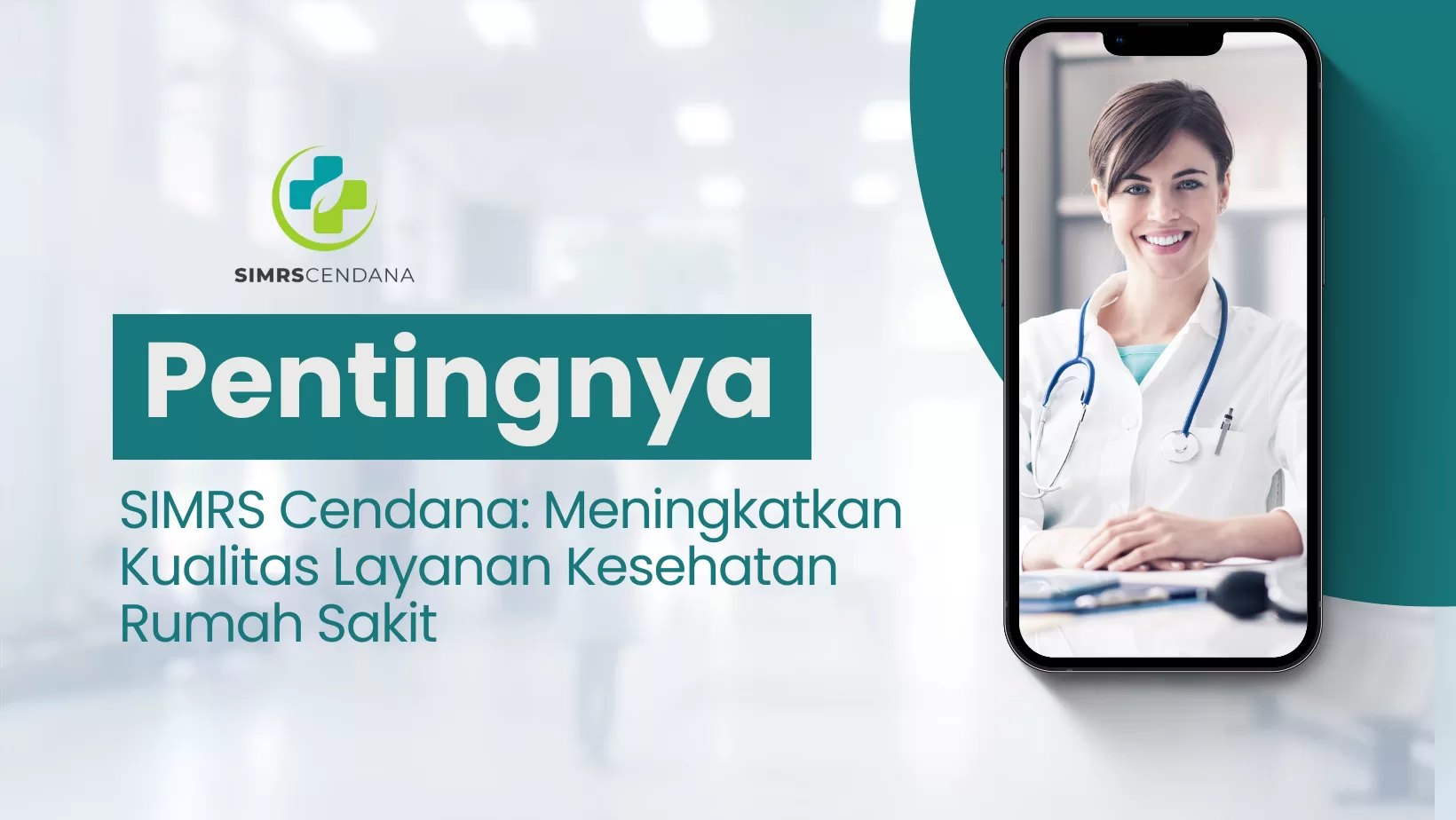 SIMRS Cendana: Meningkatkan Kualitas Layanan Kesehatan Rumah Sakit