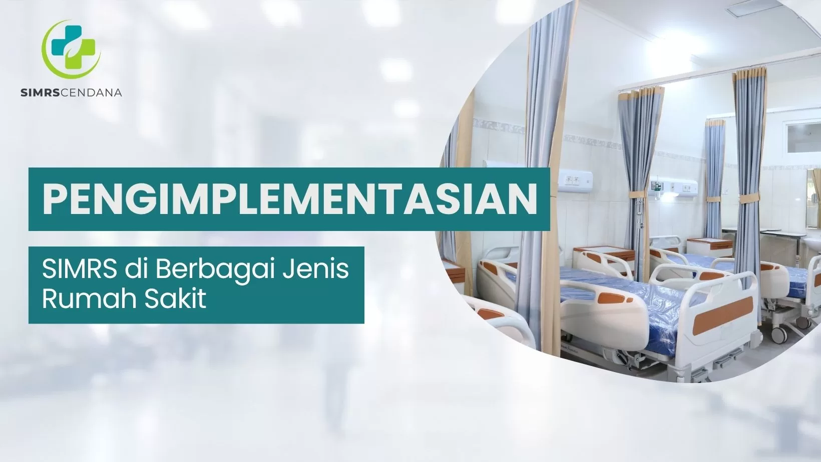 Artikel: Pengimplementasian SIMRS di Berbagai Jenis Rumah Sakit