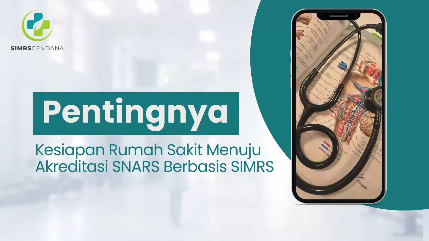 Kesiapan Rumah Sakit Menuju Akreditasi SNARS Berbasis SIMRS