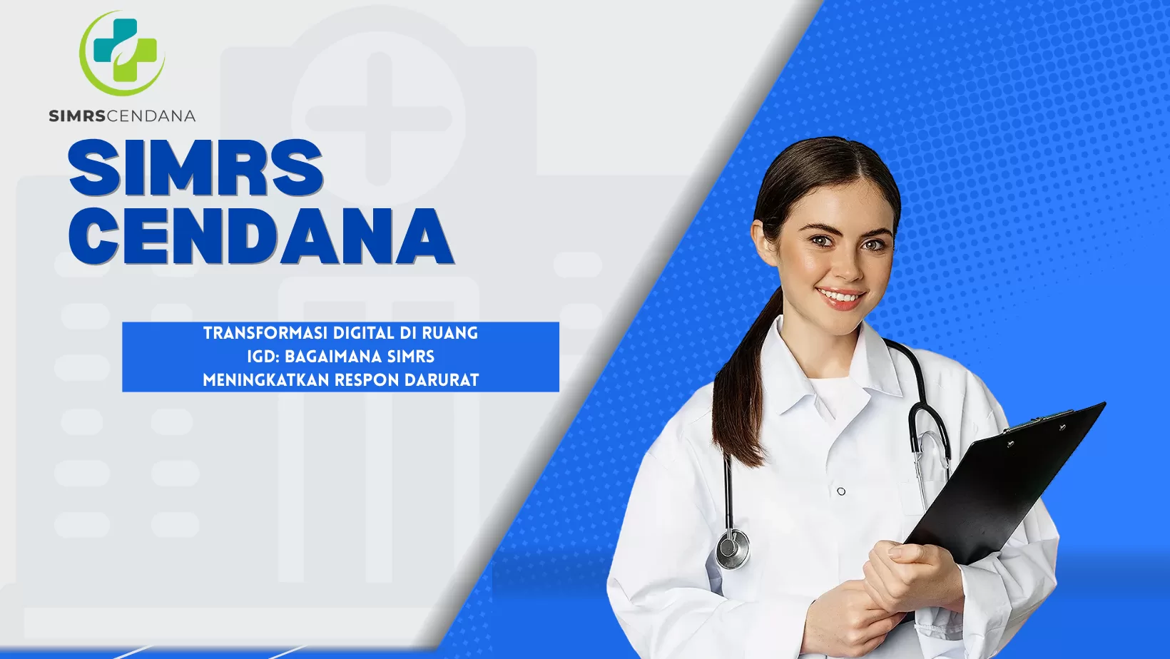 Transformasi Digital di Ruang IGD: Bagaimana SIMRS Meningkatkan Respon Darurat