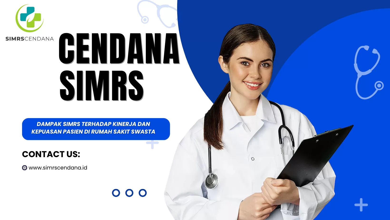 Dampak SIMRS terhadap Kinerja dan Kepuasan Pasien di Rumah Sakit Swasta