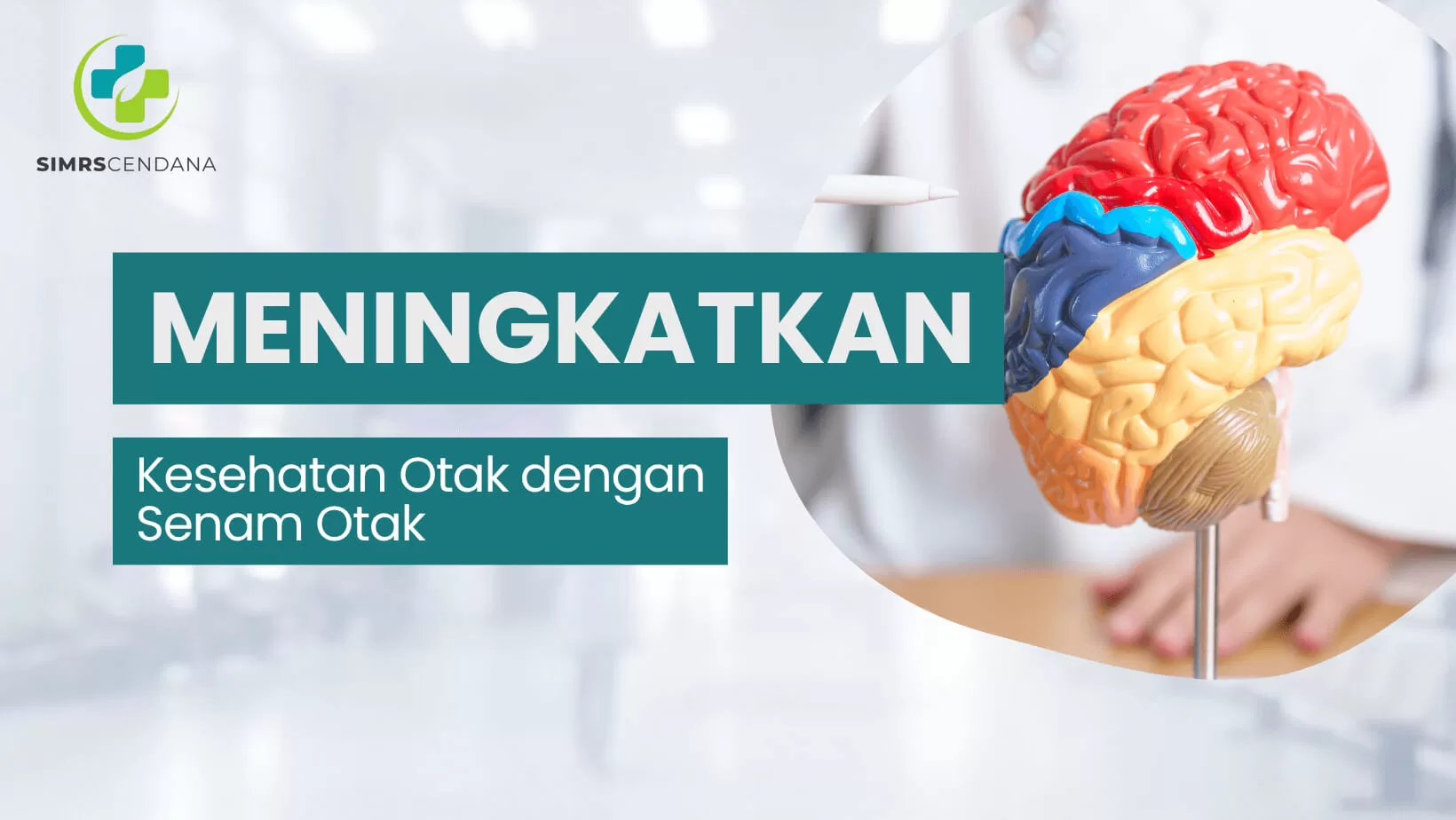 MENINGKATKAN KESEHATAN OTAK DENGAN SENAM OTAK