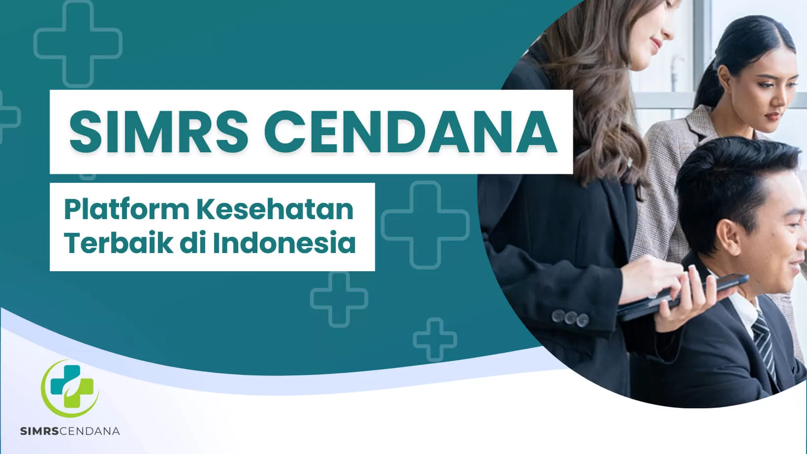 SIMRS Cendana Platform Kesehatan Terbaik di Indonesia untuk Era Digital