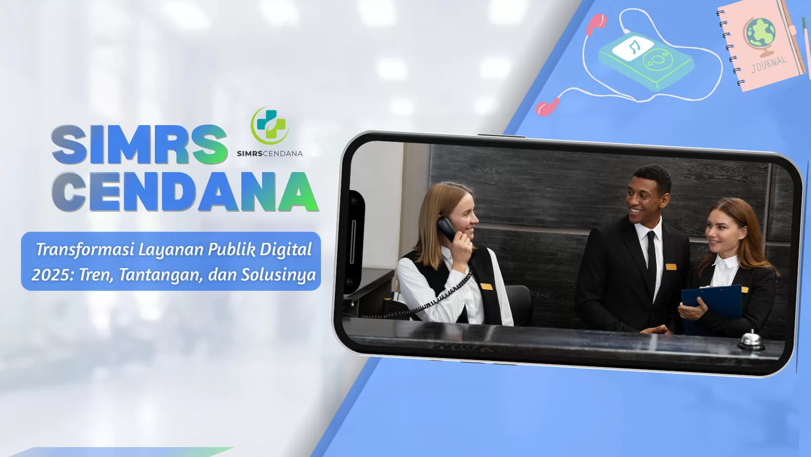 Transformasi Layanan Publik Digital 2025: Tren, Tantangan, dan Solusinya