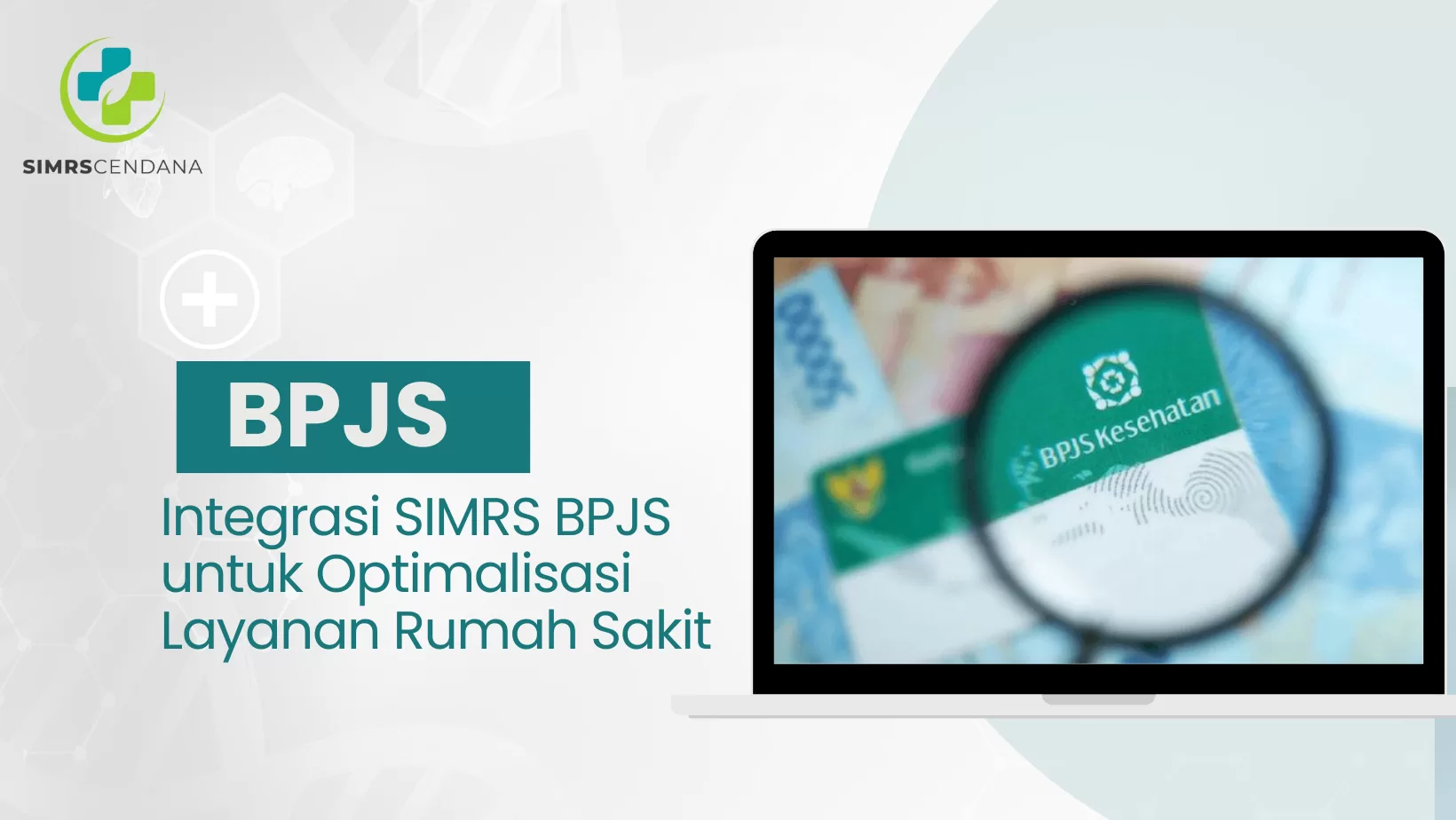 Integrasi SIMRS BPJS untuk Optimalisasi Layanan Rumah Sakit