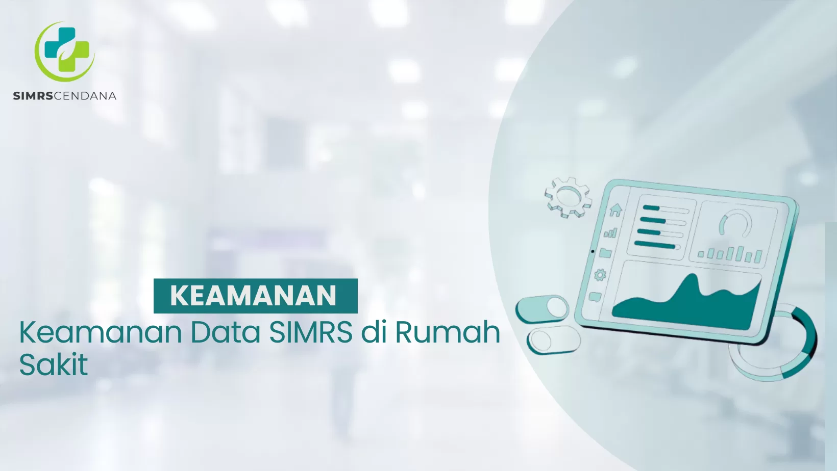 Keamanan Data SIMRS di Rumah Sakit