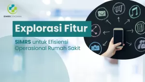 fitur-simrs-efisiensi-operasional-rumah-sakit