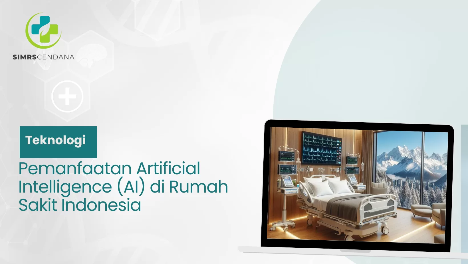 Pemanfaatan Artificial Intelligence (AI) di Rumah Sakit Indonesia